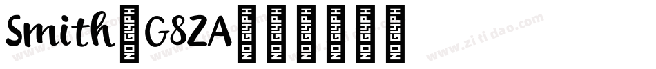 Smith-G8ZA字体转换