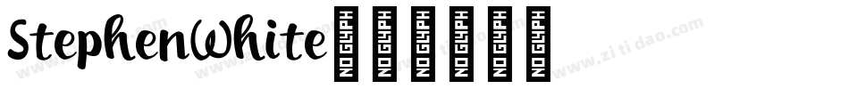 StephenWhite字体转换