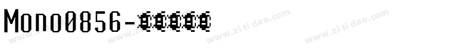 Mono0856字体转换