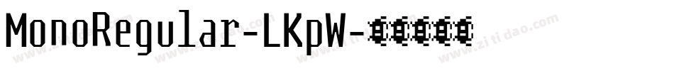 MonoRegular-LKpW字体转换