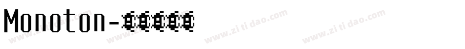 Monoton字体转换