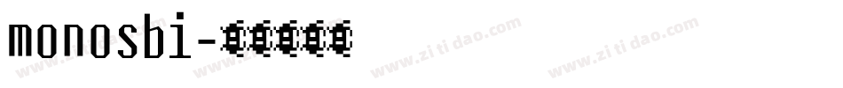monosbi字体转换