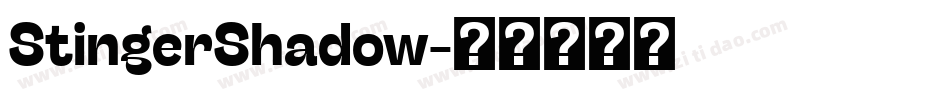 StingerShadow字体转换