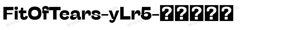FitOfTears-yLr5字体转换