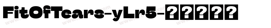 FitOfTears-yLr5字体转换