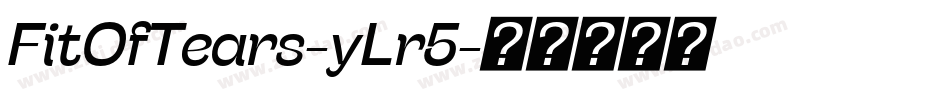 FitOfTears-yLr5字体转换