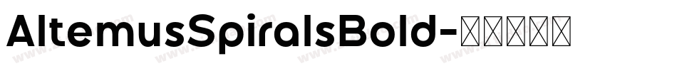 AltemusSpiralsBold字体转换