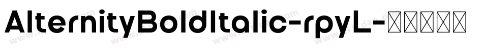 AlternityBoldItalic-rpyL字体转换