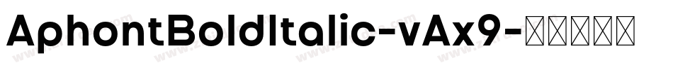 AphontBoldItalic-vAx9字体转换