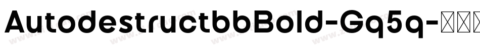AutodestructbbBold-Gq5q字体转换