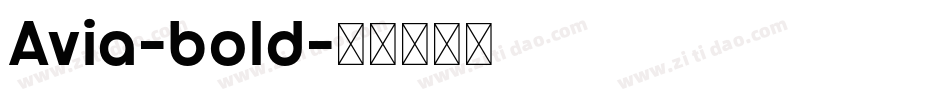 Avia-bold字体转换