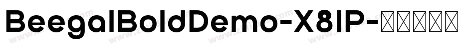 BeegalBoldDemo-X8lP字体转换