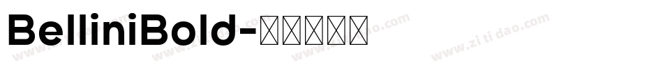 BelliniBold字体转换