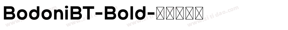 BodoniBT-Bold字体转换