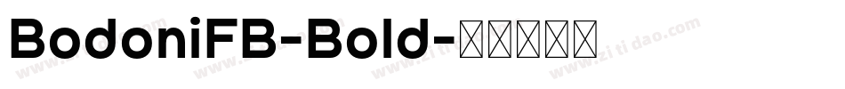 BodoniFB-Bold字体转换