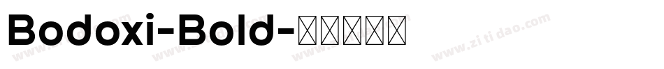 Bodoxi-Bold字体转换