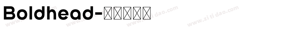 Boldhead字体转换