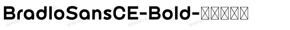 BradloSansCE-Bold字体转换
