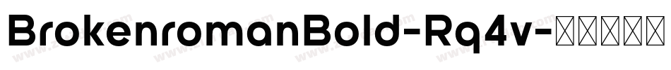 BrokenromanBold-Rq4v字体转换