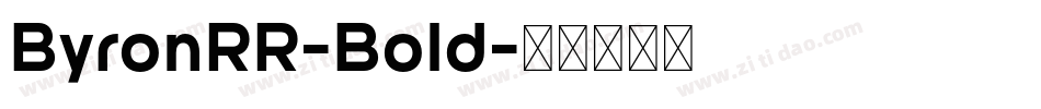 ByronRR-Bold字体转换