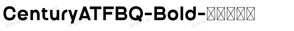CenturyATFBQ-Bold字体转换