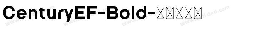 CenturyEF-Bold字体转换 CenturyEF-Bold字体转换
