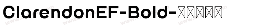ClarendonEF-Bold字体转换