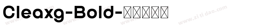Cleaxg-Bold字体转换
