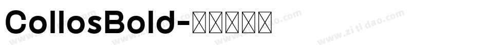 CollosBold字体转换