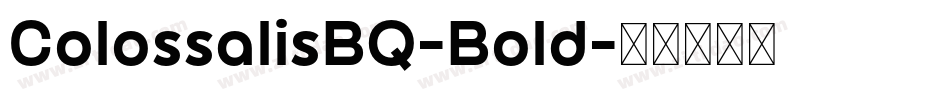 ColossalisBQ-Bold字体转换