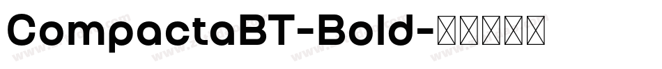 CompactaBT-Bold字体转换