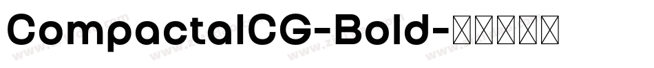 CompactaICG-Bold字体转换