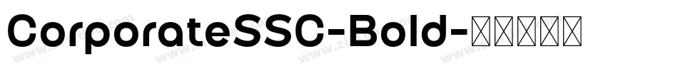 CorporateSSC-Bold字体转换