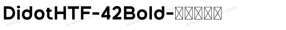 DidotHTF-42Bold字体转换