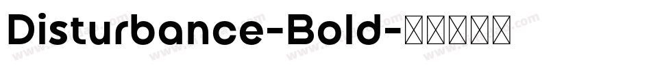 Disturbance-Bold字体转换