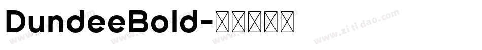 DundeeBold字体转换