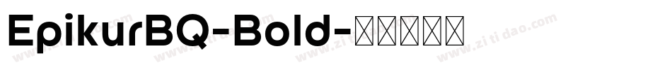 EpikurBQ-Bold字体转换