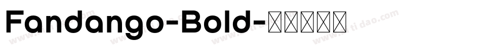 Fandango-Bold字体转换