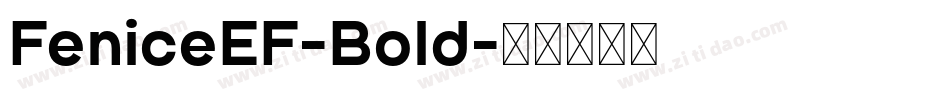 FeniceEF-Bold字体转换