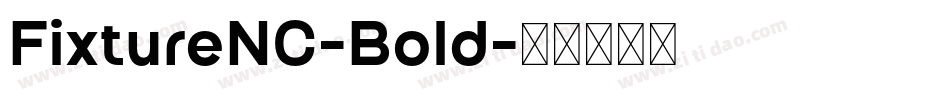 FixtureNC-Bold字体转换
