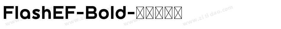 FlashEF-Bold字体转换