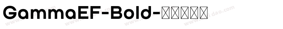 GammaEF-Bold字体转换