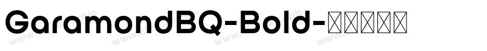 GaramondBQ-Bold字体转换