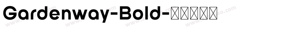 Gardenway-Bold字体转换