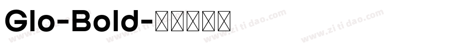 Glo-Bold字体转换