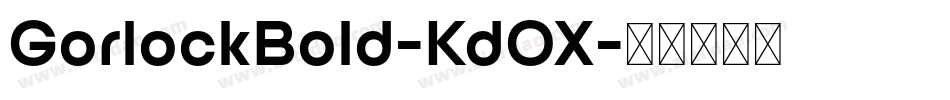 GorlockBold-KdOX字体转换