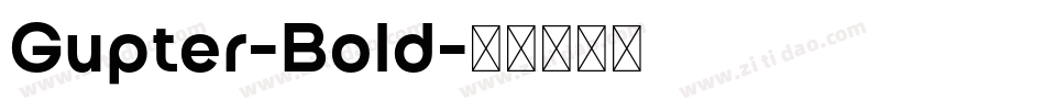 Gupter-Bold字体转换