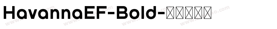 HavannaEF-Bold字体转换