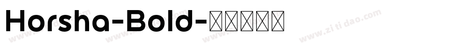 Horsha-Bold字体转换
