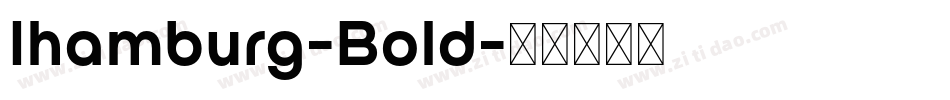 Ihamburg-Bold字体转换